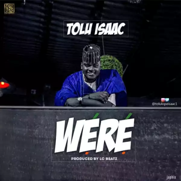 TOLULOPE ISAAC - WERE